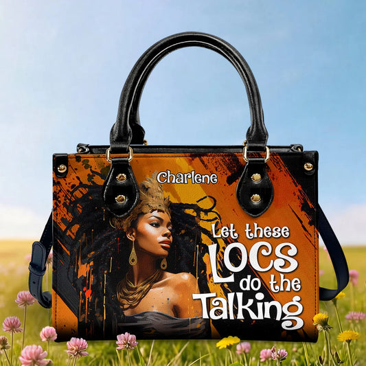Let These Locs Do The Talking - Personalized Leather Handbag