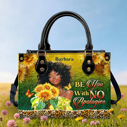 Be You With No Apologies - Personalized Leather Handbag