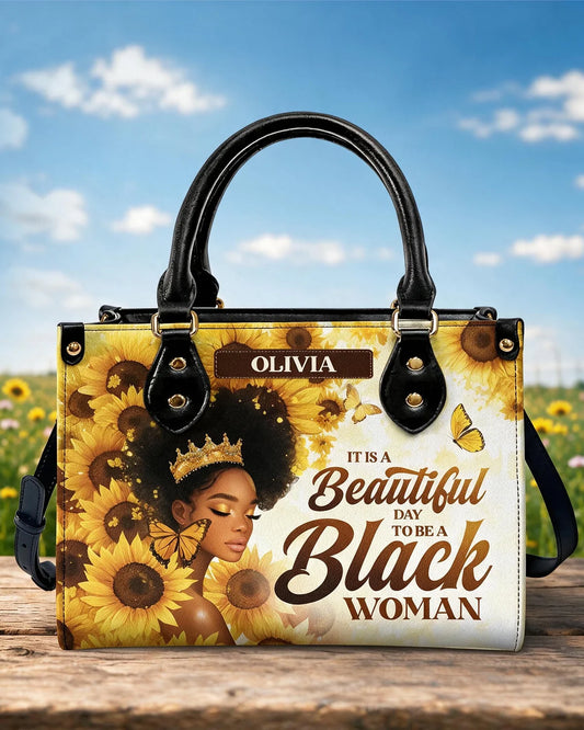 It's A Beautiful Day To Be A Black Woman - Personalized Leather Handbag