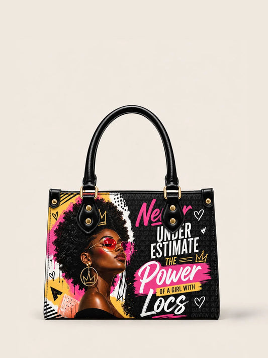Never Underestimate The Power Of A Girl With Locs Leather Handbag