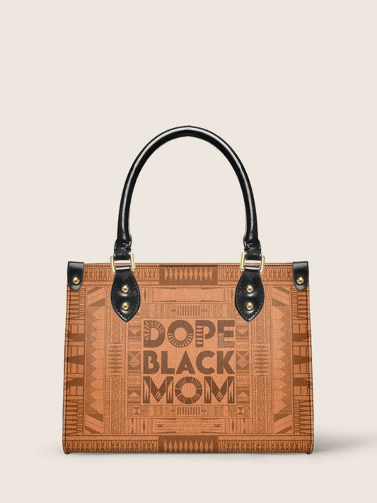 "Dope Black Mom" Leather Handbag