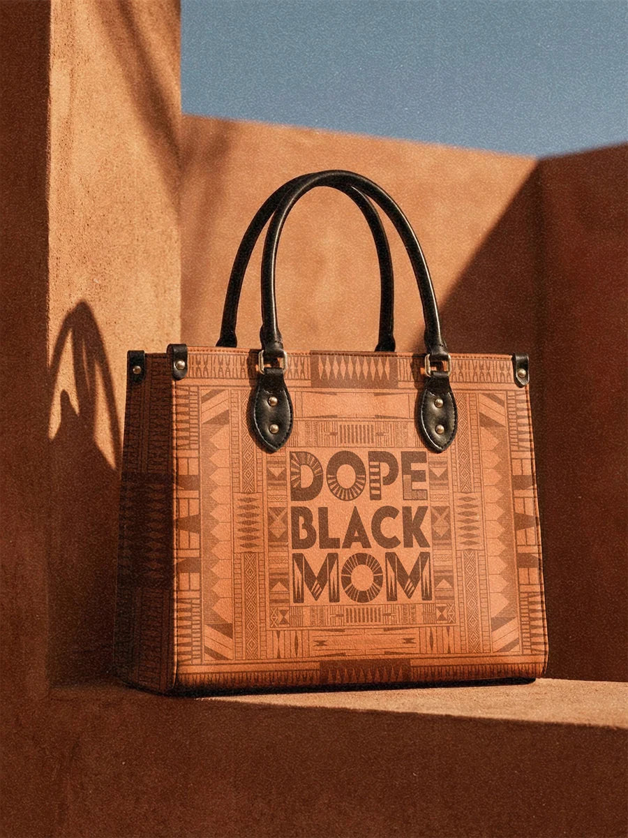 "Dope Black Mom" Leather Handbag