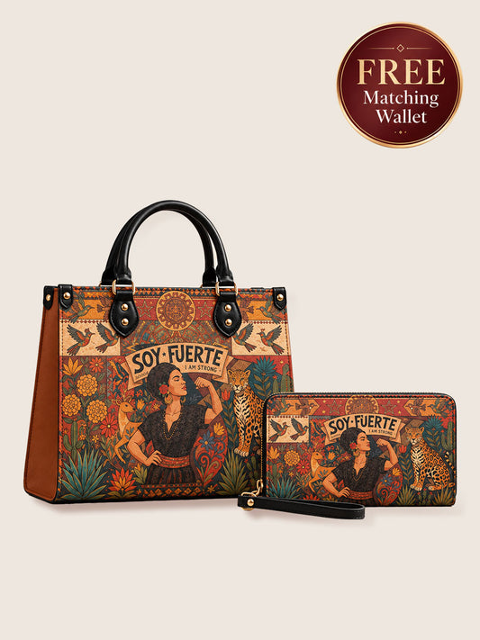 "Soy Fuerte" Leather Handbag + FREE wallet